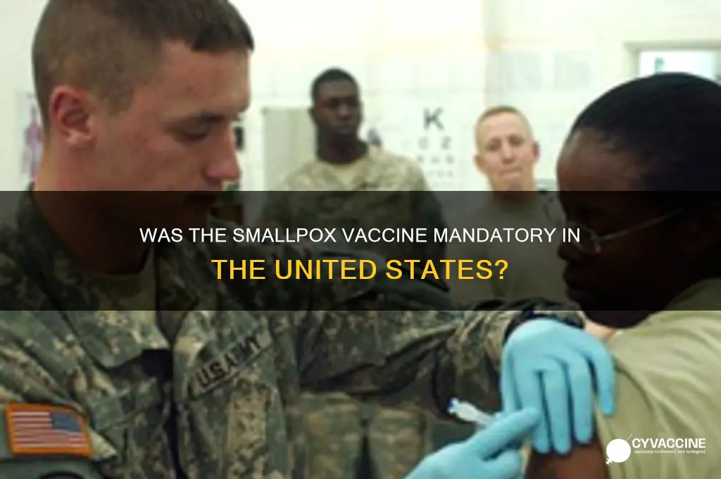 was smallpox vaccine mandatory in the united states