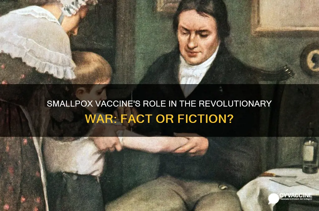 was there a smallpox vaccine during the revolutionary war