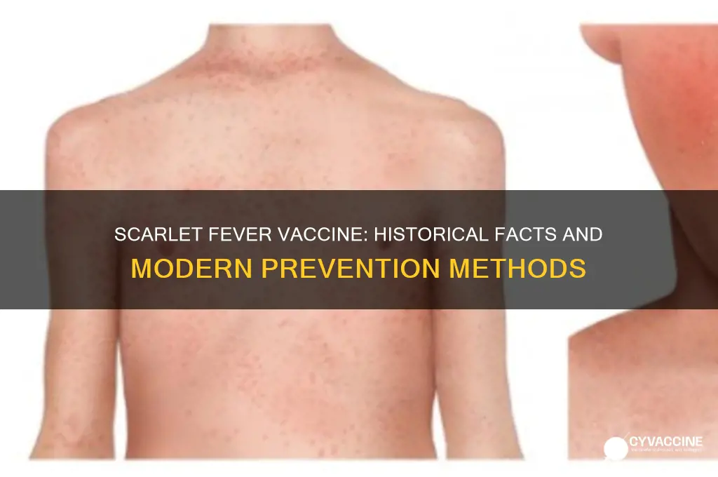 was there ever a vaccine for scarlet fever