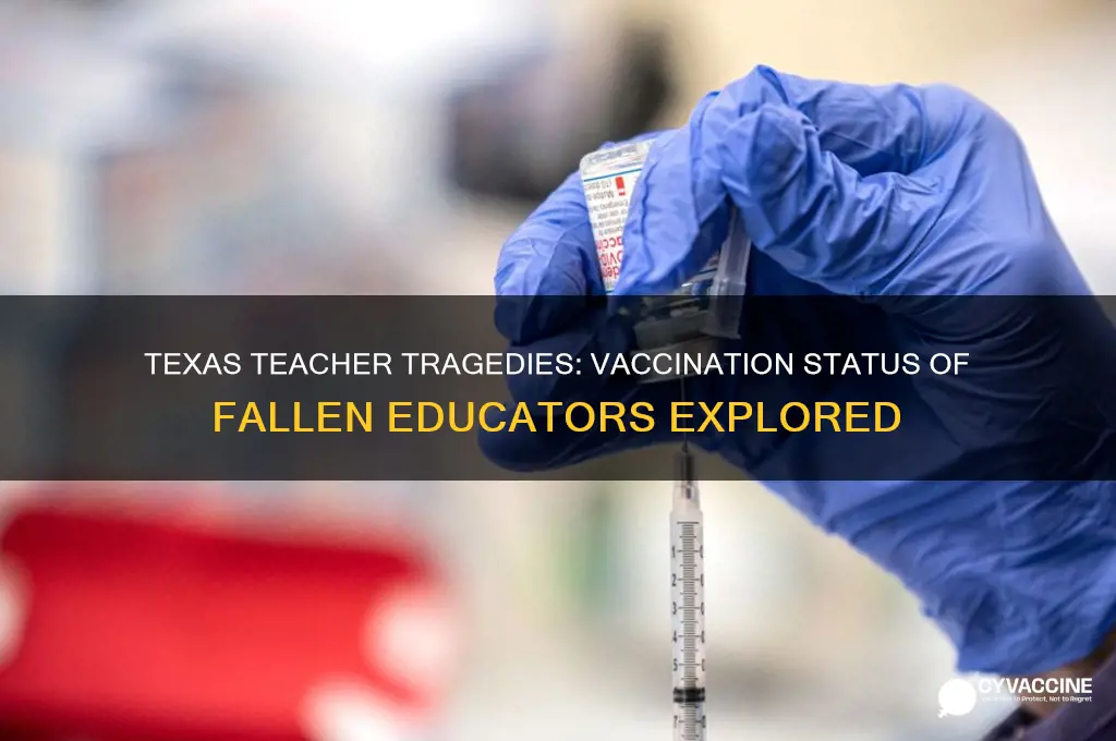 were the teachers that died in texas vaccinated