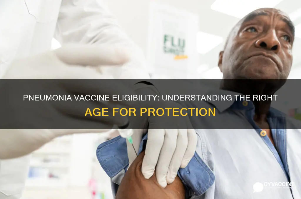 what age are you eligible for pneumonia vaccine