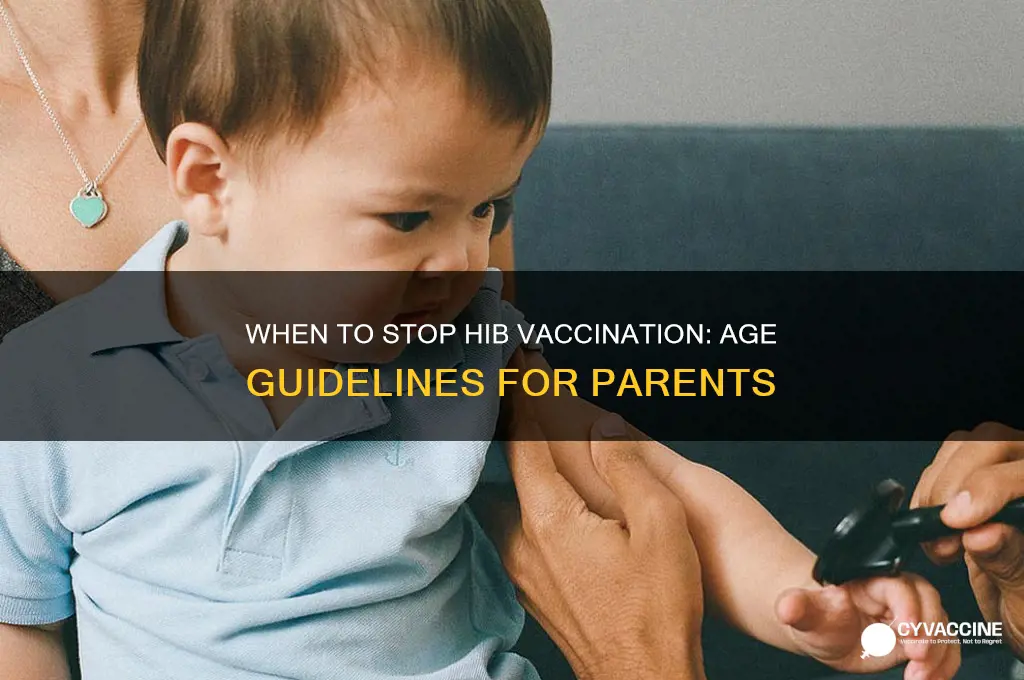 what age do you stop giving hib vaccine