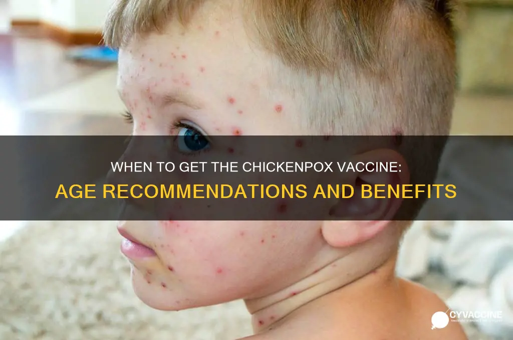what age for chicken pox vaccine