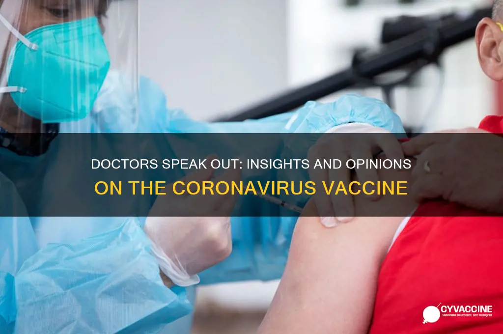 what are doctors saying about the coronavirus vaccine