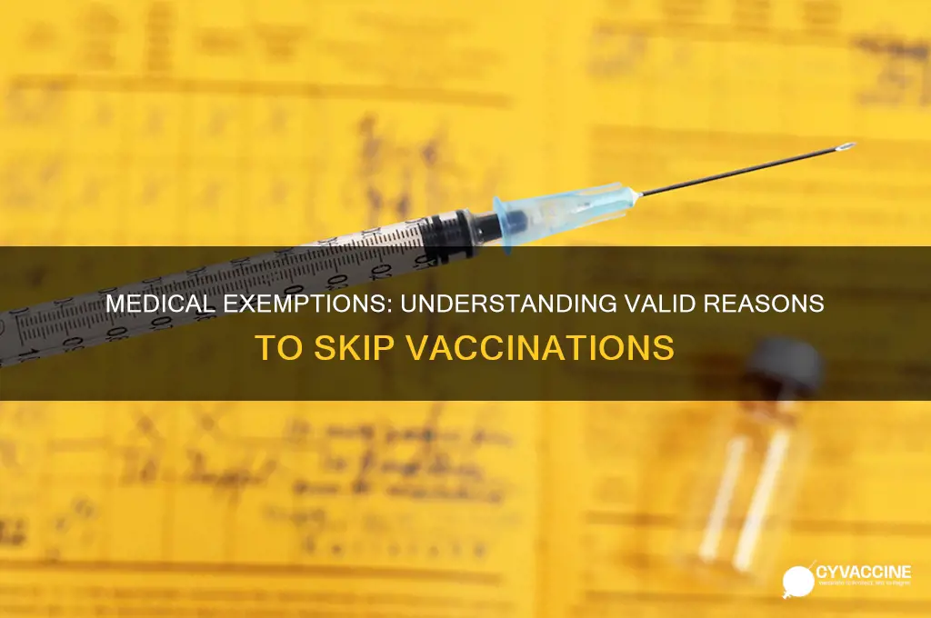 what are medical reasons not to be vaccinated