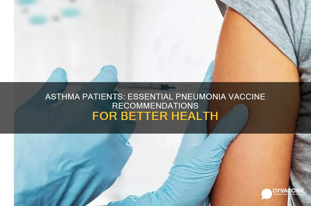 what are recommendations for asthma pateints for pneumonia vaccine