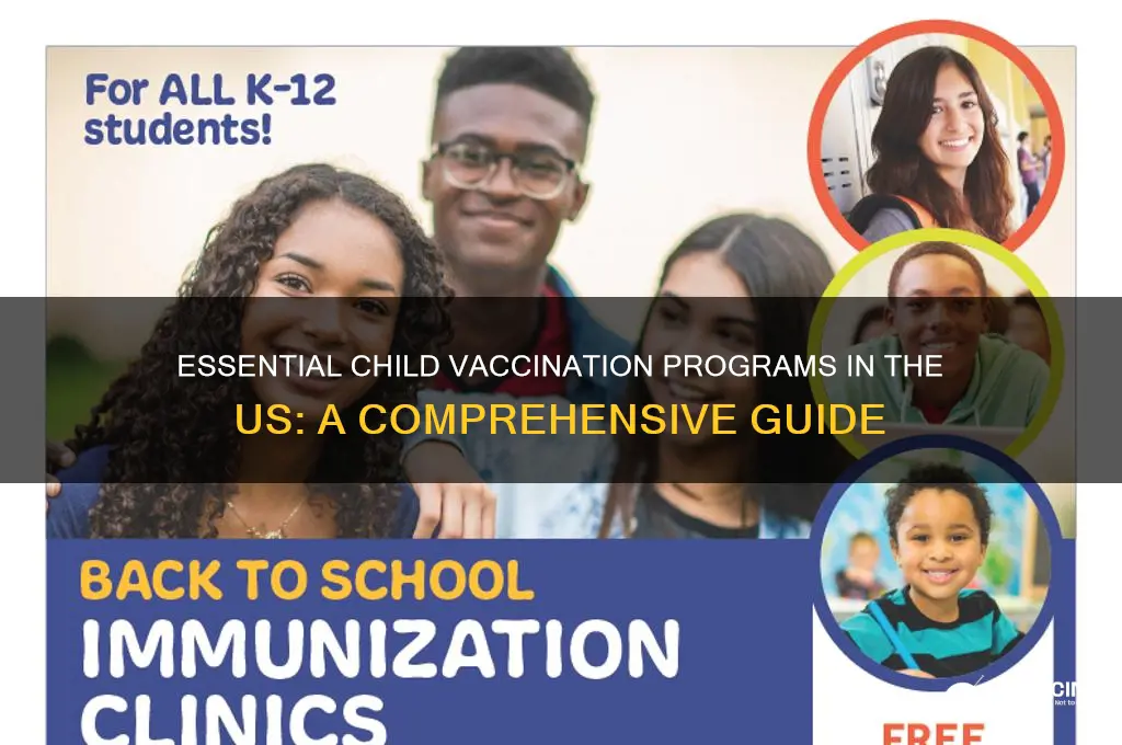 what are some child vaccination programs in the us