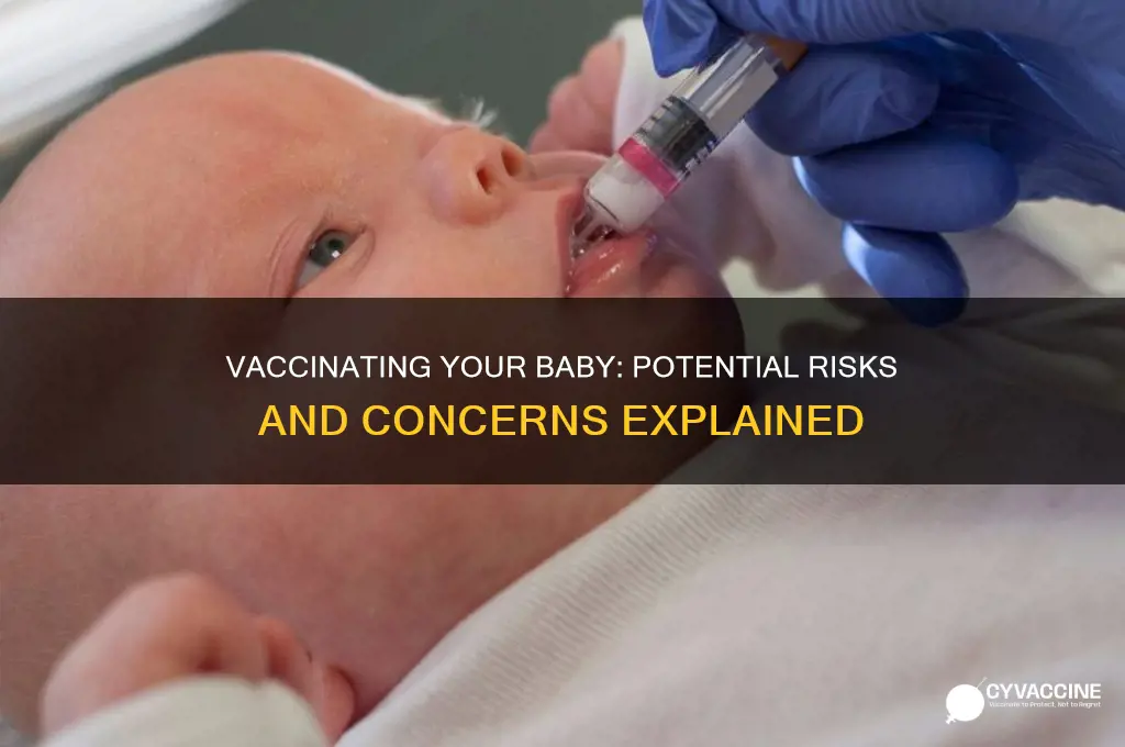 what are the bad things about vaccinating your baby edu