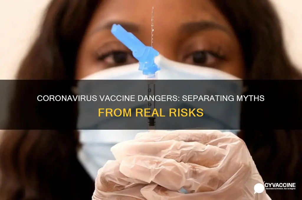 what are the dangers of taking the coronavirus vaccine