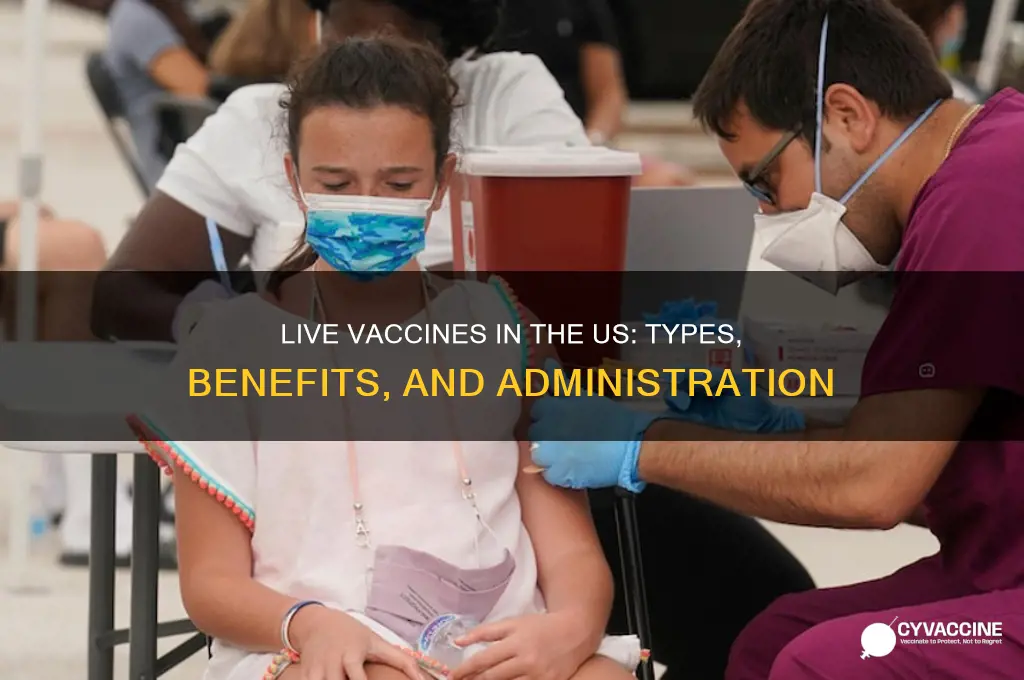 what are the live vaccines in the us