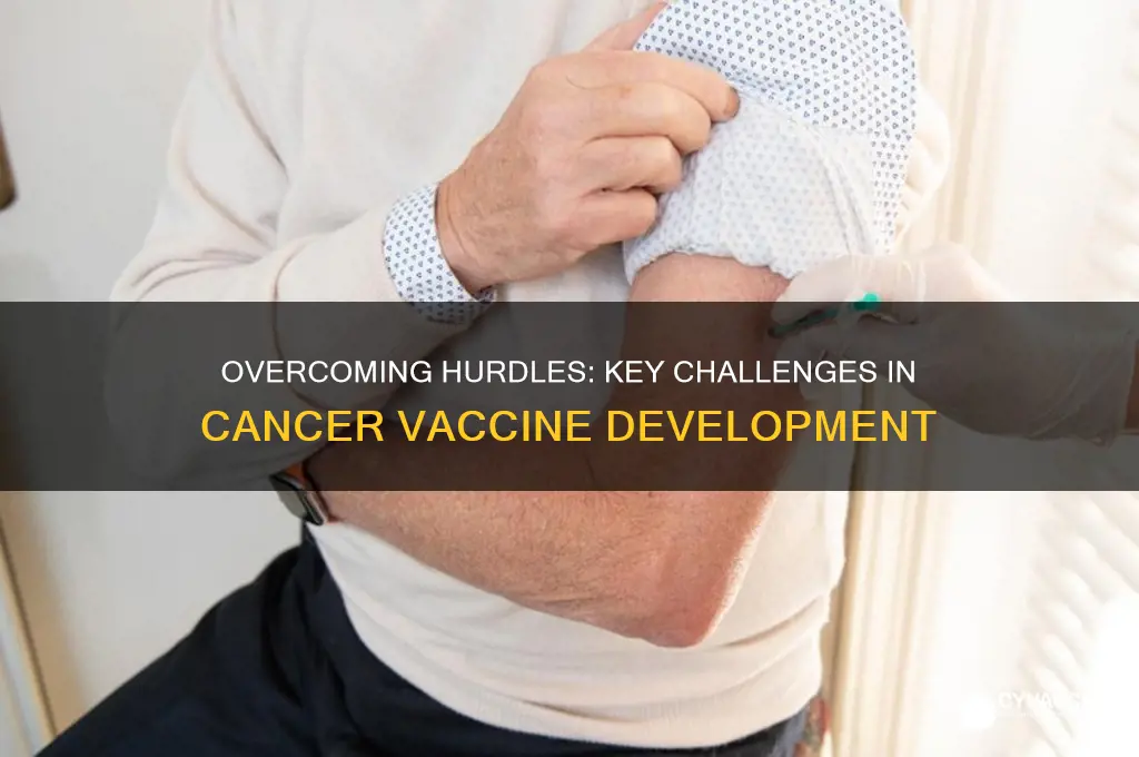 what are the main challenges in developing cancer vaccines
