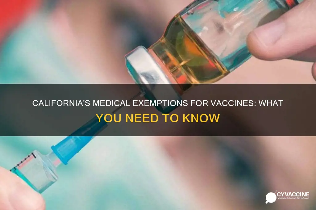 what are the medical exemptions for vaccines in california