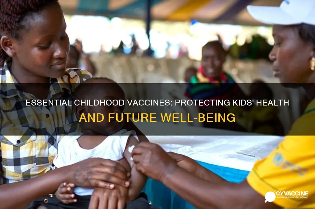 what are the most important vaccines for kids