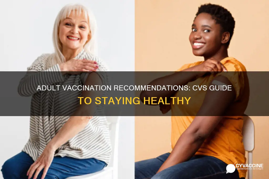 what are the recommendations for vaccinations at cvs for adults