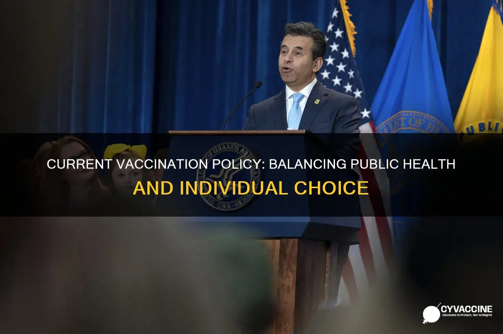 what are your feelings on the current vaccination policy