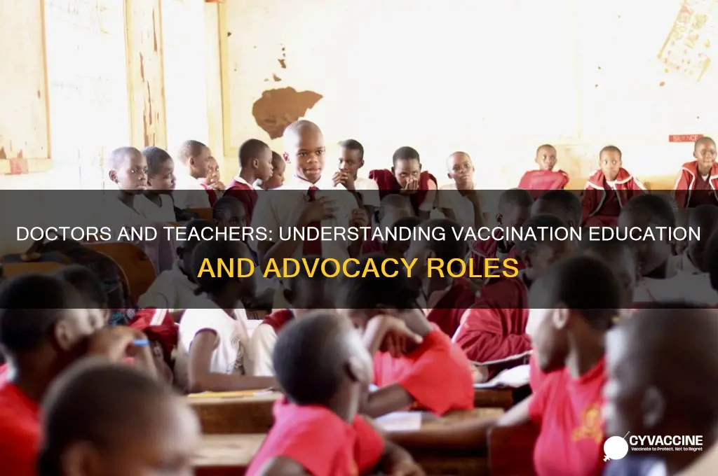 what association does doctors and teachers learn about vaccinations