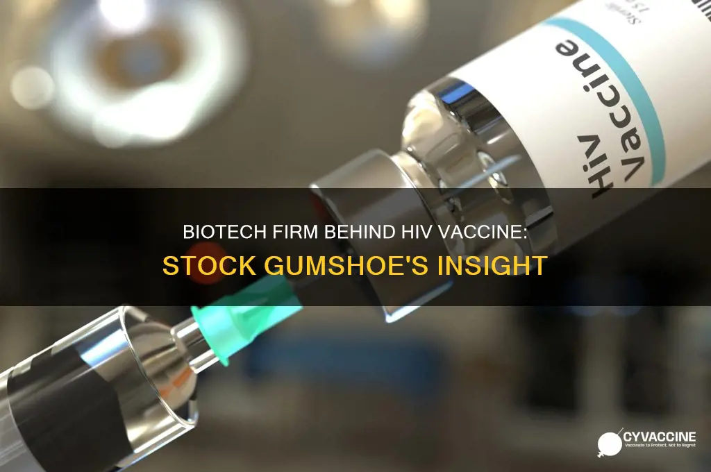 what biotech company created hiv vaccine stock gumshoe