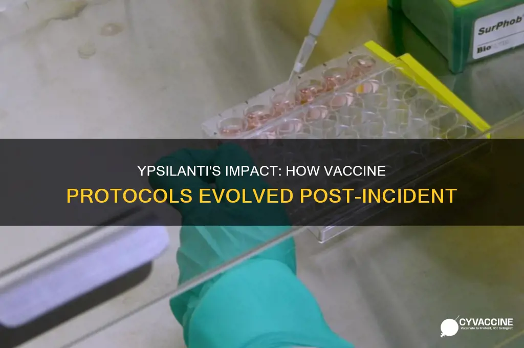 what changed in protocols of vaccines afters on ypsilanti