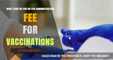 Understanding Administration Fees for Vaccinations: Coding and Billing Guide