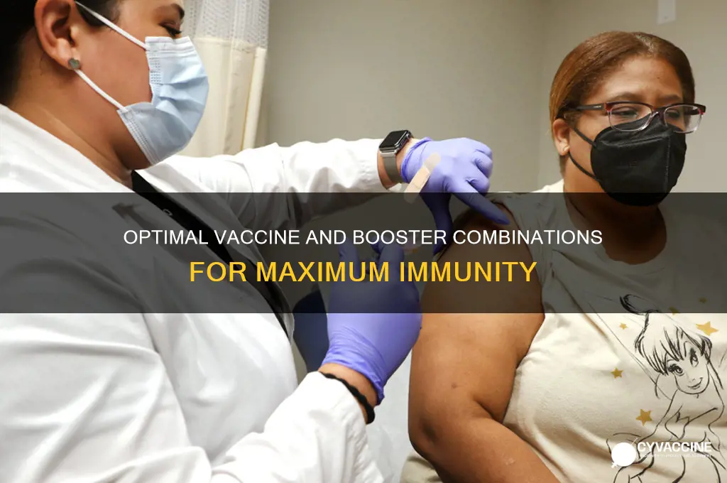 what combination of vaccine and booster is best