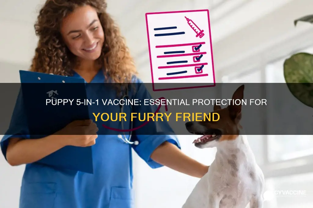 what comes in the 5 in 1 vaccine for puppies