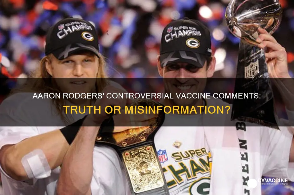 what did aaron rodgers say about being vaccinated