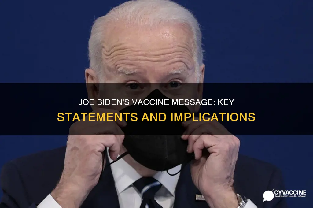 what did joe biden say about the vaccine