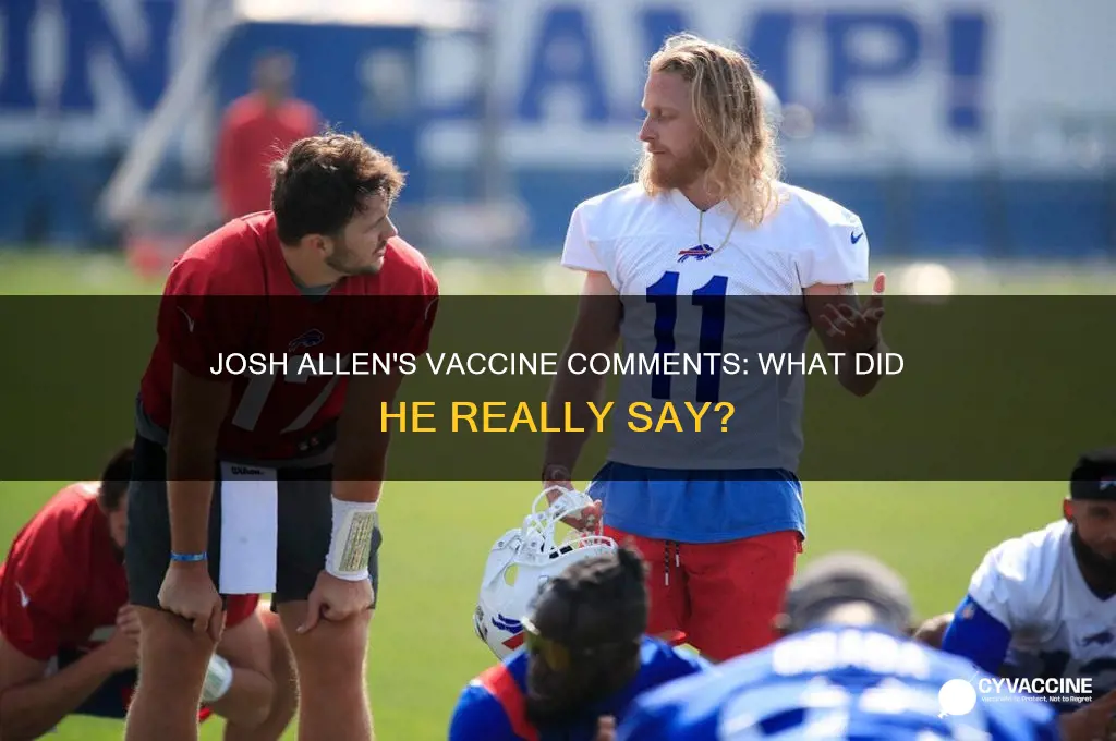 what did josh allen say about the vaccine