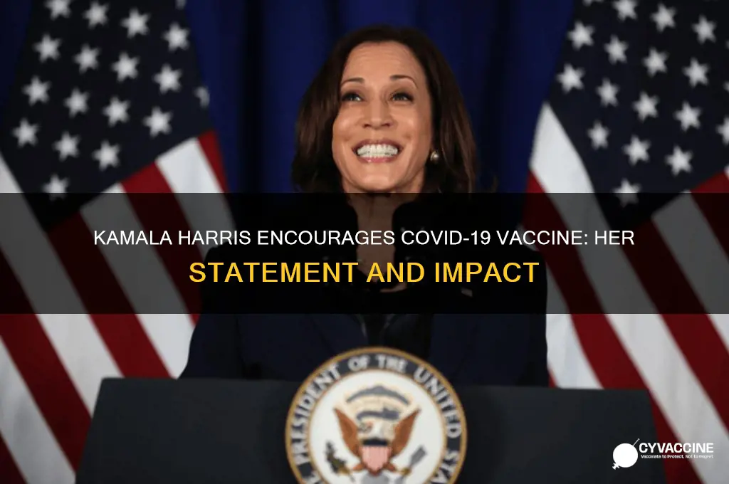 what did kamala harris say about taking the vaccine