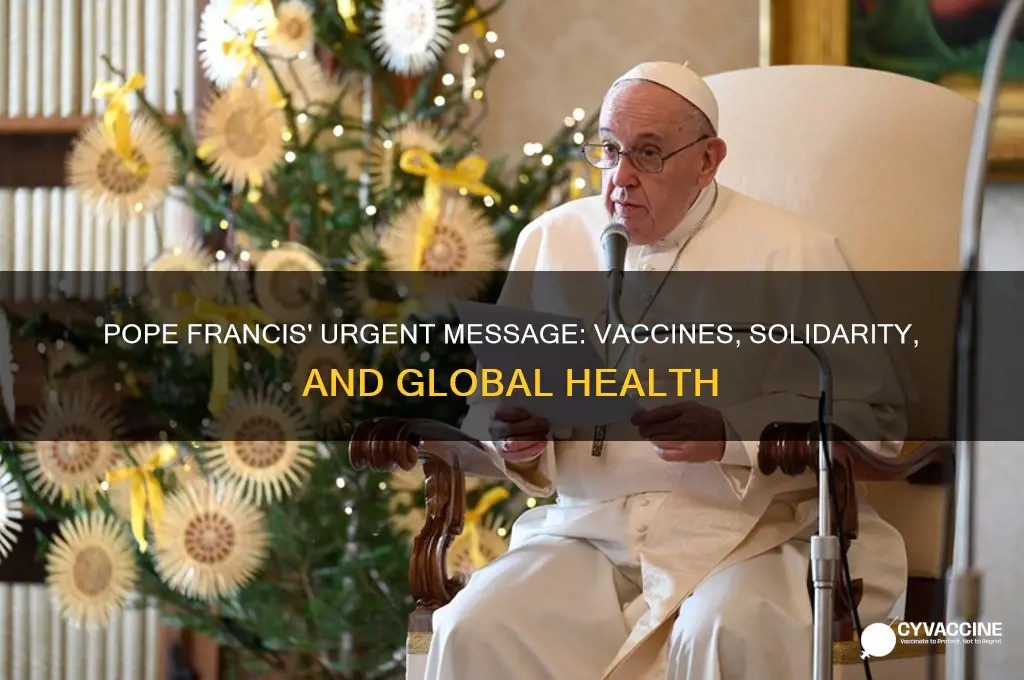 what did pope francis say about the vaccine