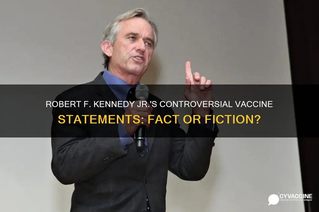 what did robert kennedy jr say about vaccines