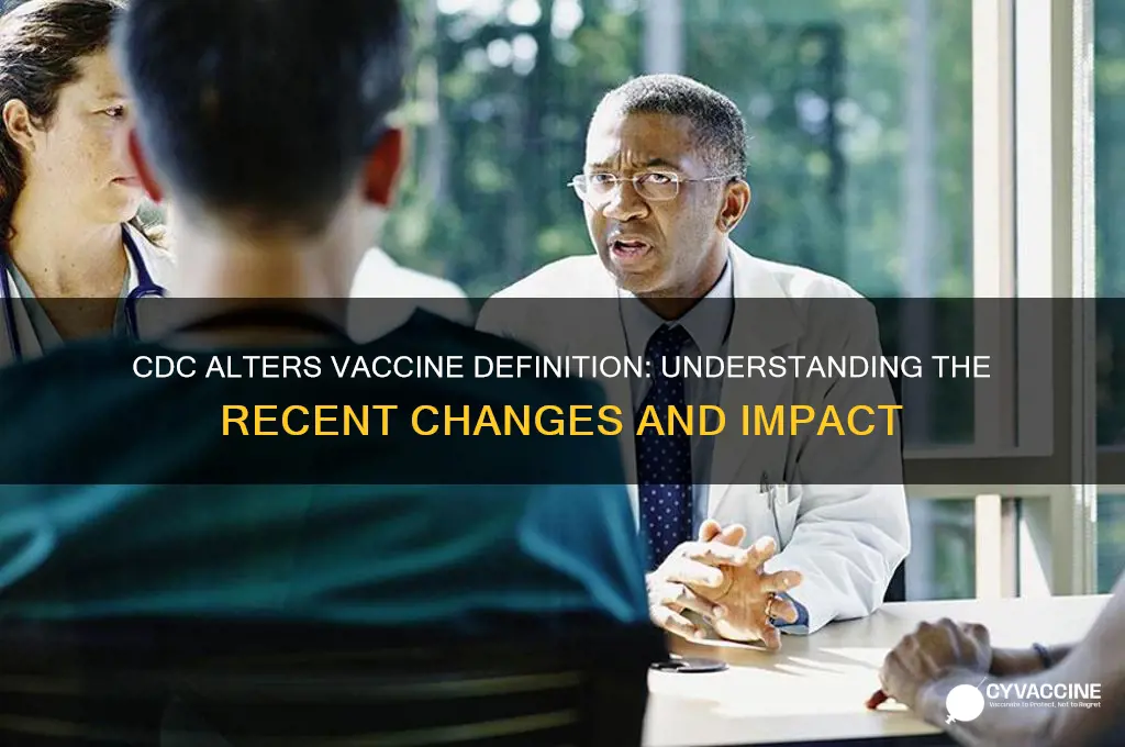 what did the cdc change the definition of vaccine