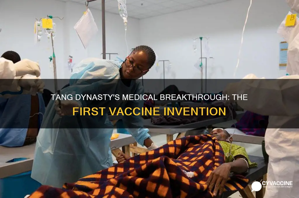what did the the tang dynasty create a vaccine for