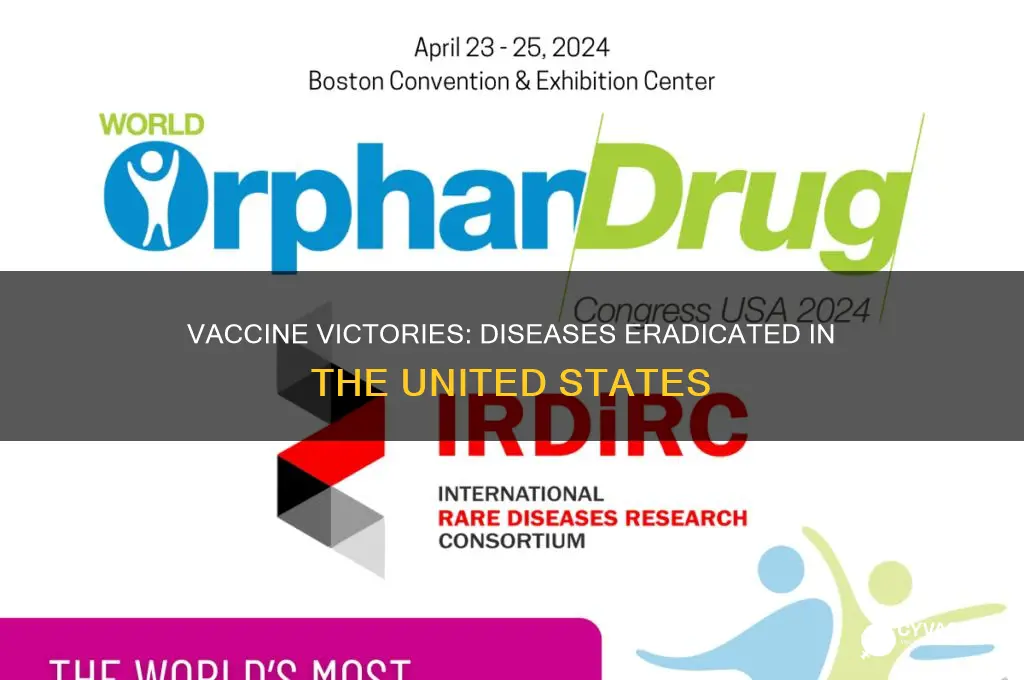 what diseases have been eradicated by vaccines in the us