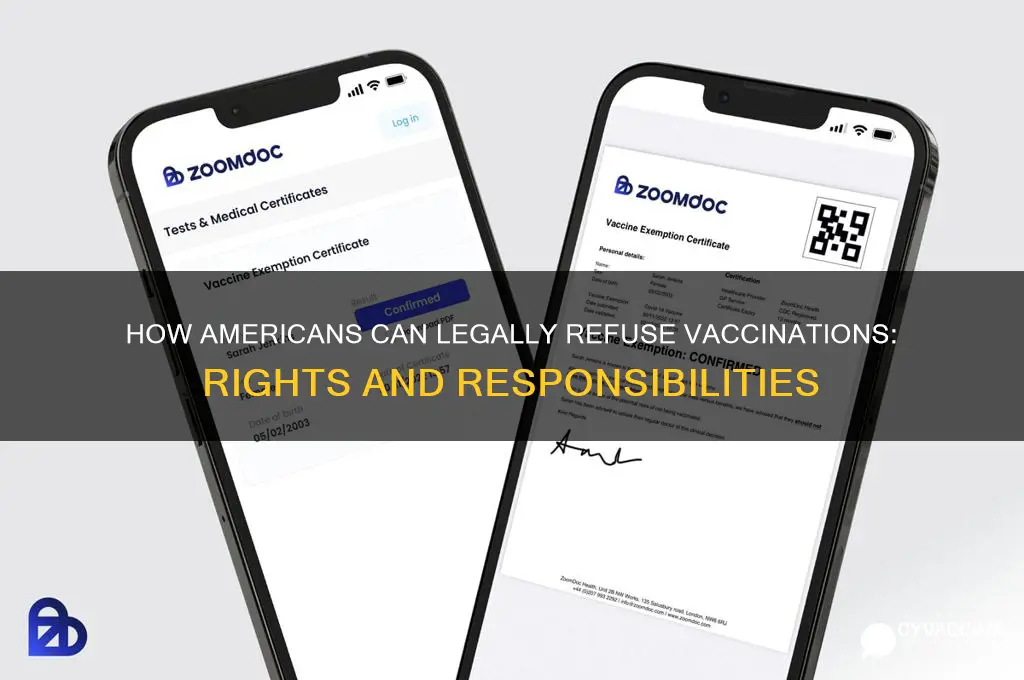 what do americans have to do to refuse vaccinations