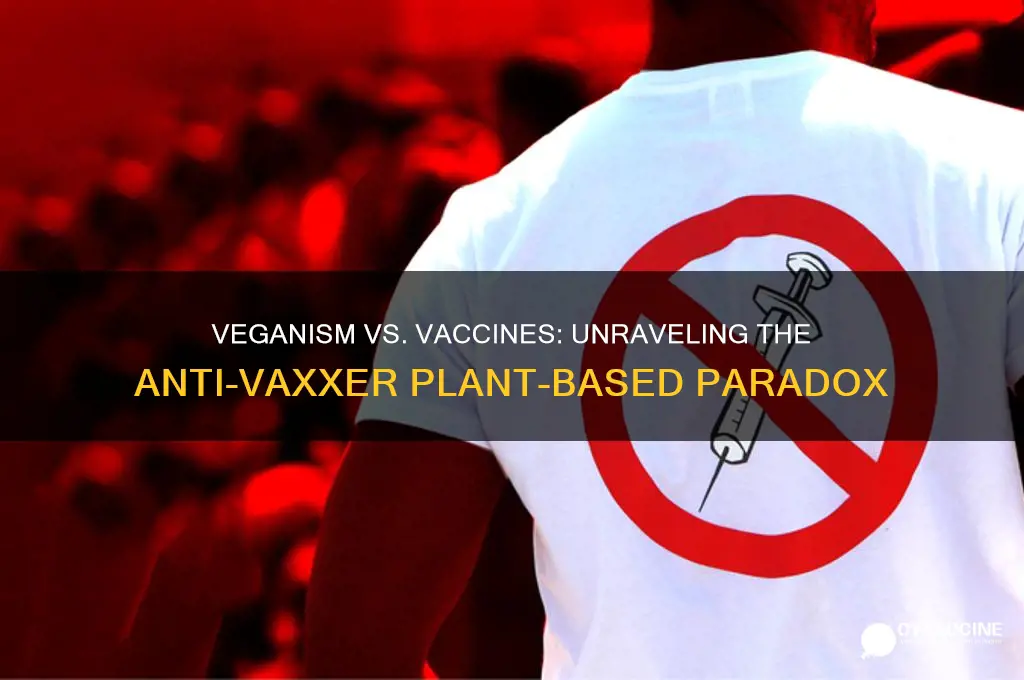 what do you call vegans that are anti-vaccine