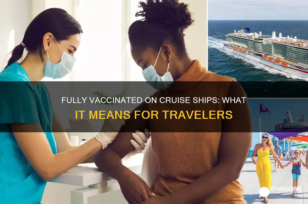 what does fully vaccinated mean for cruise ship