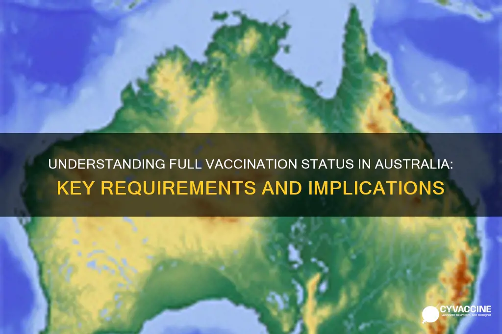what does it mean to be fully vaccinated australia