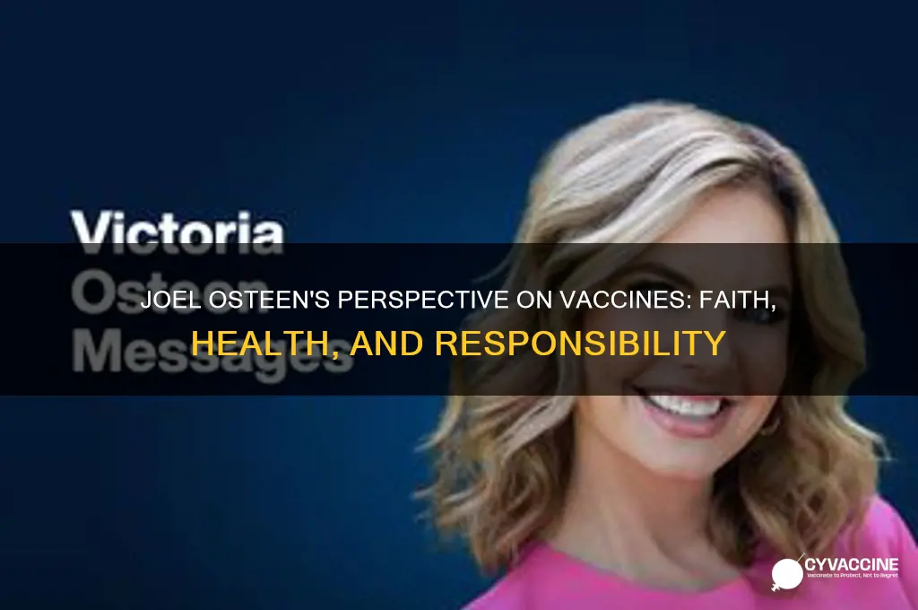 what does joel osteen say about the vaccine