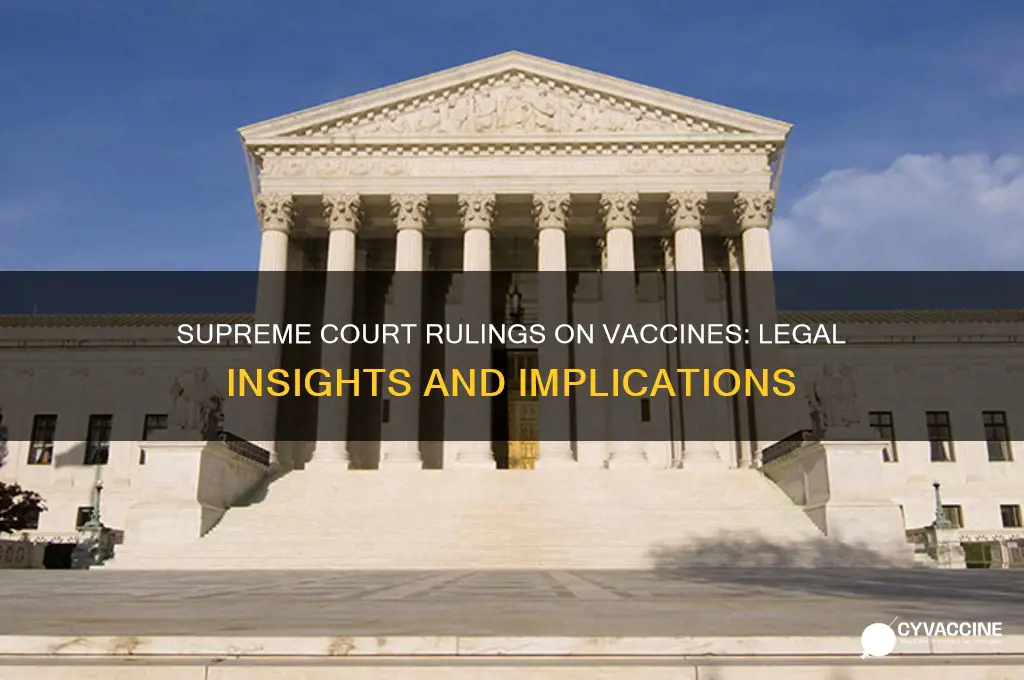 what does the supreme court say about vaccines