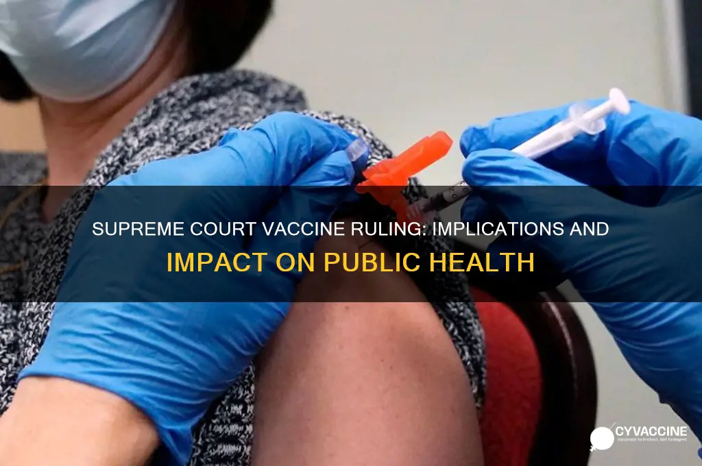 what does the supreme court vaccine ruling mean