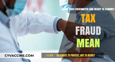 Vaccinated and Ready to Commit Tax Fraud: Unraveling the Meme's Dark Humor