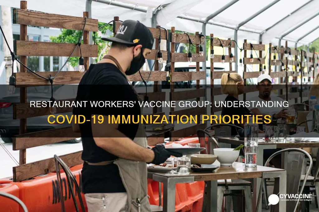 what group are restaurant workers in for the vaccine