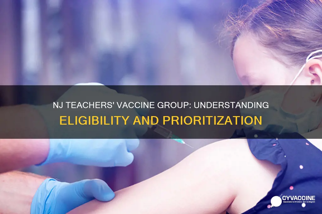 what group are teachers in for vaccine in nj