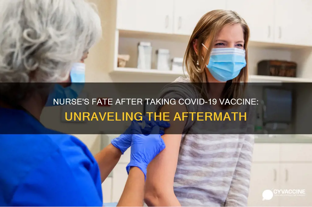 what happened to the nurse who took the vaccine