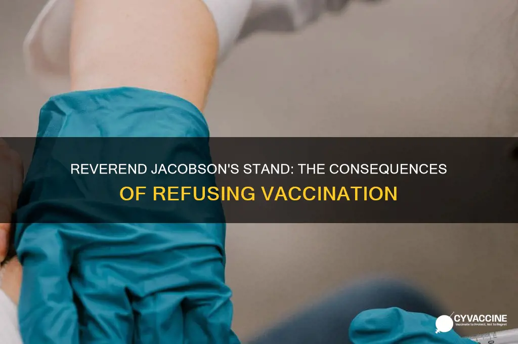 what happened when reverend henning jacobson refused to be vaccinated