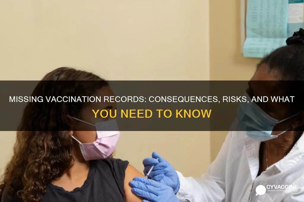 what happens if you dont have vaccination records