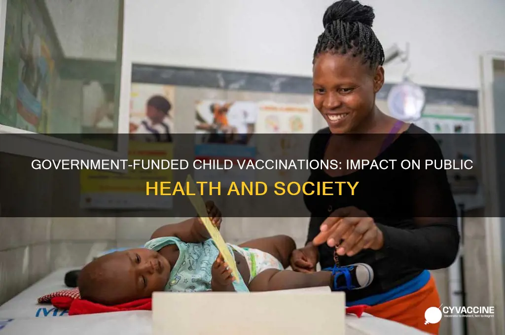 what happens when the government pays for child vaccinations