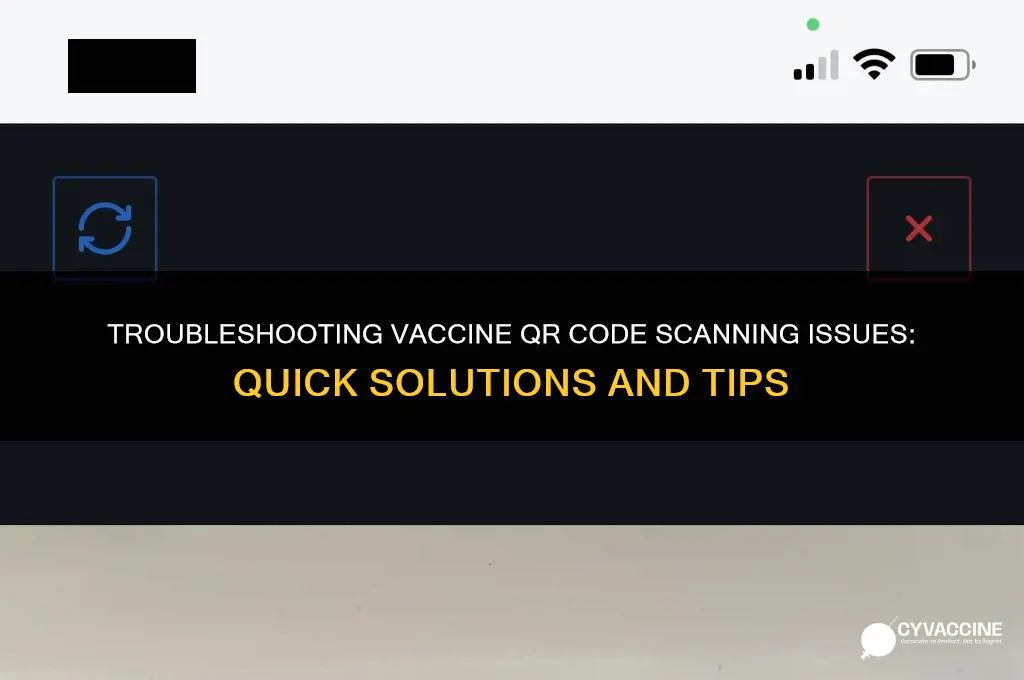 what if my vaccine qr code wont scan