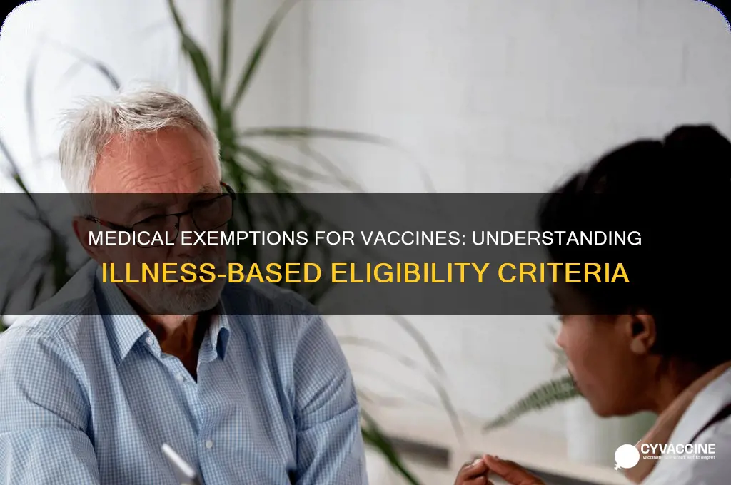 what illness are bases for vaccine medical exemption